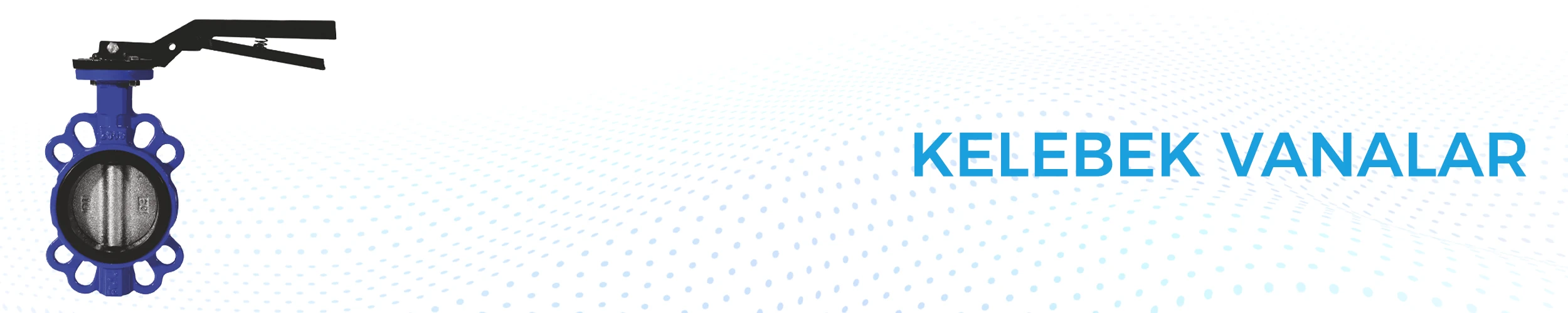 kelebek vanalar