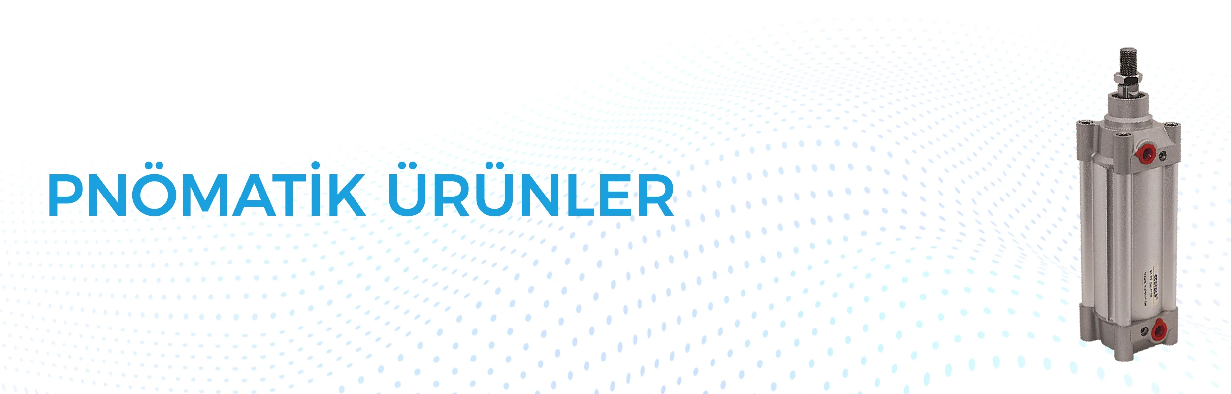 pnömatik ürünler